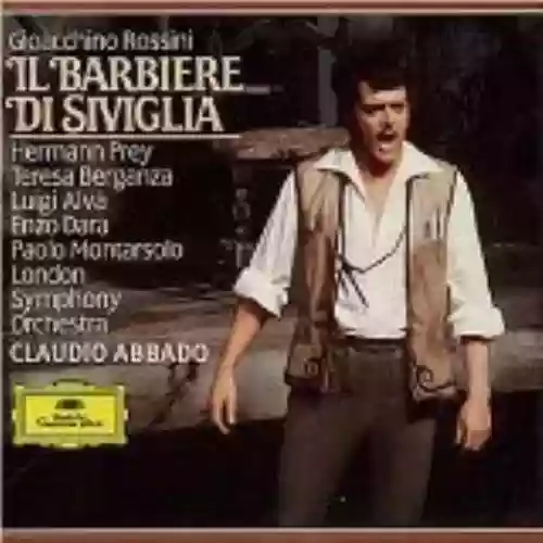 Cover di Il Barbiere di Siviglia (London Symphony Orchestra feat. conductor: Claudio Abbado)