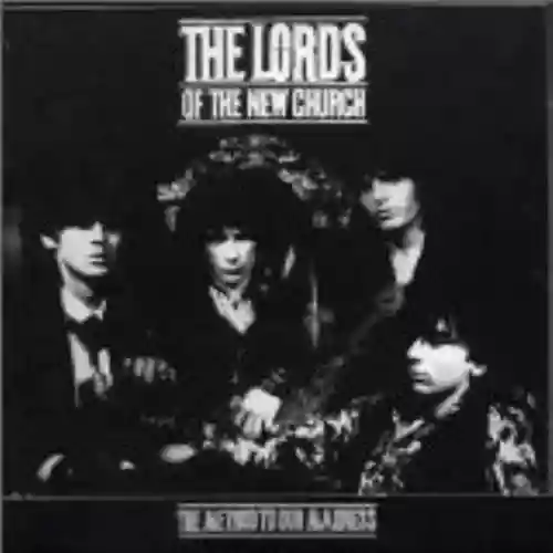 Cover The Lords of the New Church - The Method to Our Madness
