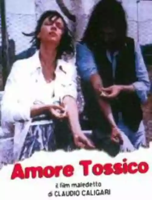 Cover Claudio Caligari - Amore Tossico