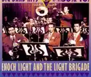 Immagine di Enoch Light and the Light Brigade