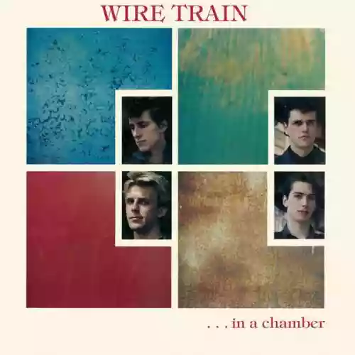 Cover Wire Train - In a Chamber