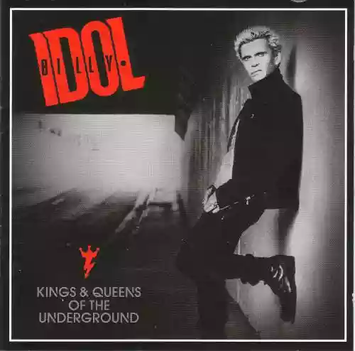 Cover Billy Idol - Kings & Queens of the Underground