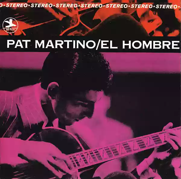 Pat Martino: El Hombre