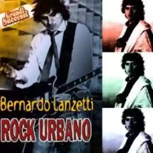 Cover Bernardo Lanzetti - Rock urbano