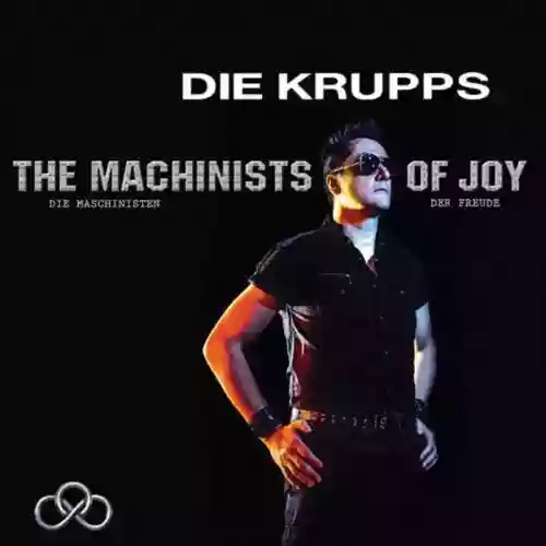 Cover Die Krupps - The Machinists of Joy