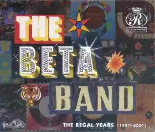 Cover The Beta Band - The Regal Years: 1997-2004
