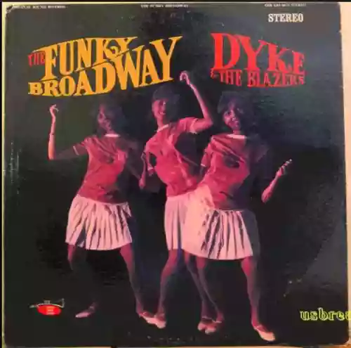 Cover Dyke & The Blazers - The Funky Broadway