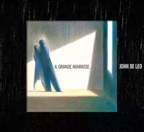 Cover John De Leo - Il grande Abarasse