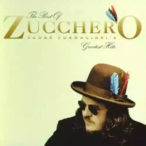 Cover di The Best Of Zucchero Sugar Fornaciari's Greatest Hits