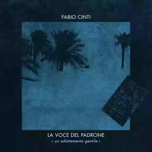 Cover di La voce del padrone - un adattamento gentile