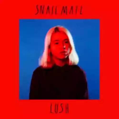 Cover Snail Mail - Lush