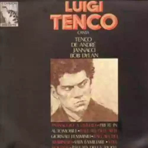 Cover di Luigi Tenco canta Tenco De Andrè Jannacci Bob Dylan