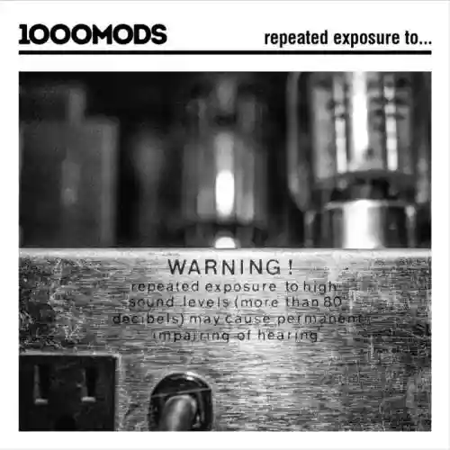 Cover 1000Mods - Repeated exposure to​.​.​.