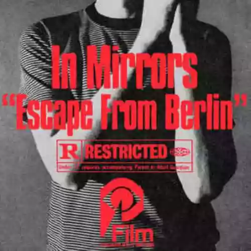 Cover In Mirrors - Escape from Berlin
