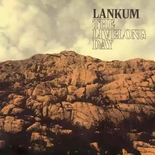 Cover Lankum - The Livelong Day