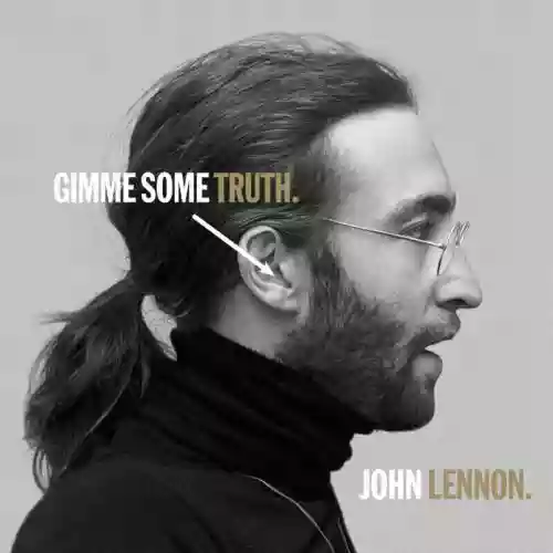 Cover di Gimme Some Truth - The Ultimate Mixes (Deluxe Edt)
