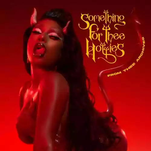 Cover Megan Thee Stallion - Something For Thee Hotties