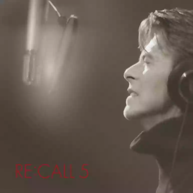 David Bowie: Re:Call 5