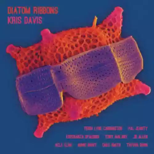 Cover Kris Davis - Diatom Ribbons
