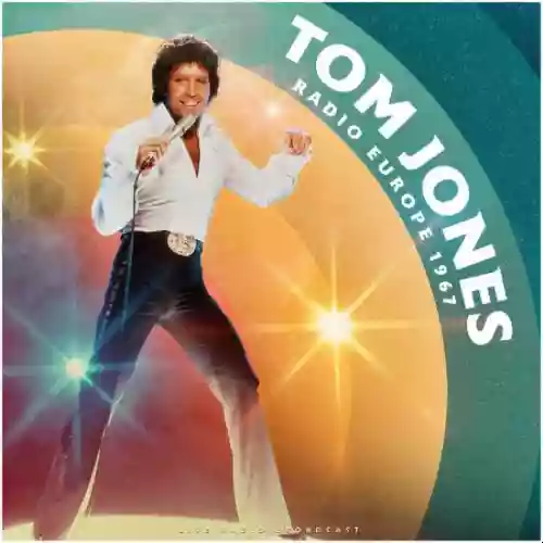 Cover Tom Jones - Radio Europe 1967 - Live Radio Broadcast