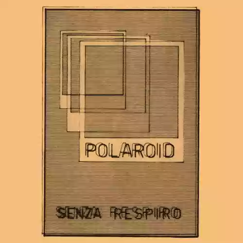 Cover Polaroid - Senza Respiro