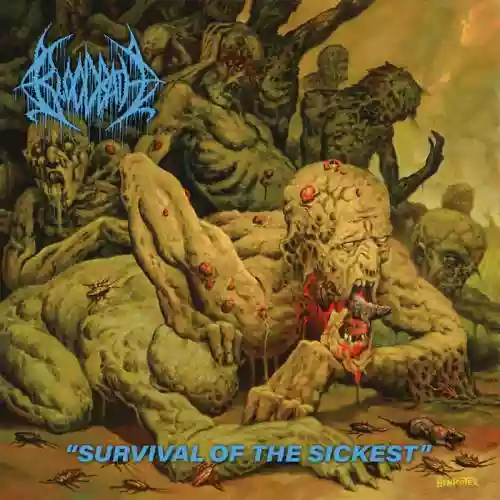 Cover di Survival Of The Sickest