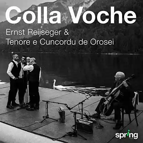 Cover Cuncordu e Tenore de Orosei & Ernst Reijseger - Colla Voche