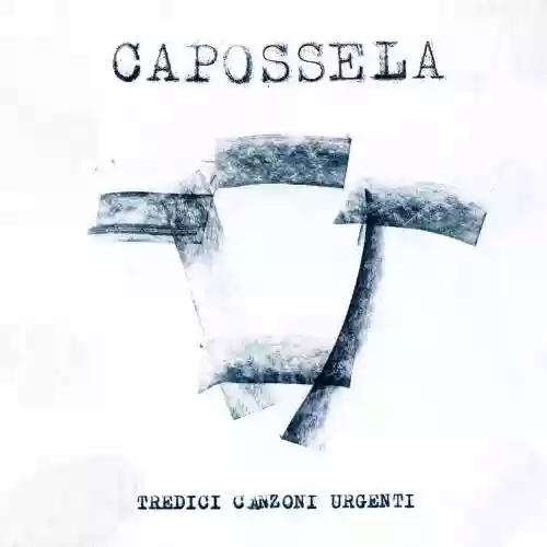 Cover Vinicio Capossela - Tredici Canzoni Urgenti