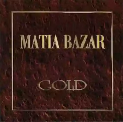 Cover Matia Bazar - Gold