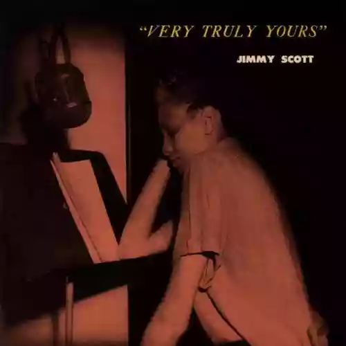 Cover Jimmy Scott - Very Truly Yours