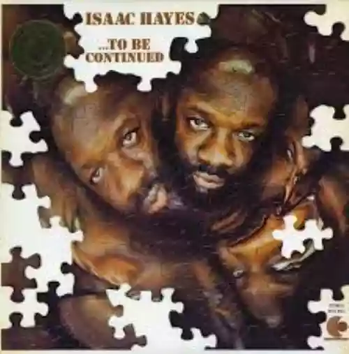 Cover Isaac Hayes - To Be Continued
