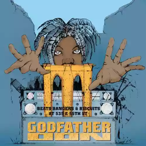 Cover Godfather Don - Beats, Bangers & Biscuits at 535 E 55th St