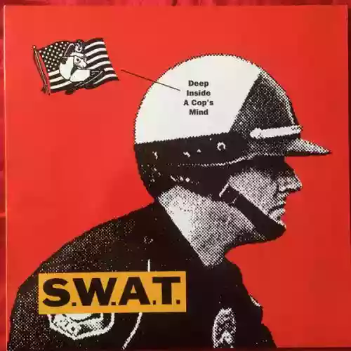 Cover S.W.A.T. - Deep Inside A Cop's Mind