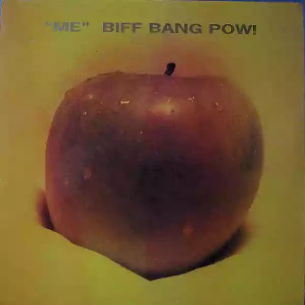 Biff Bang Pow!: Me