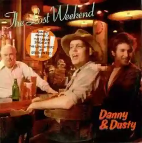 Cover Danny & Dusty - The Lost Weekend