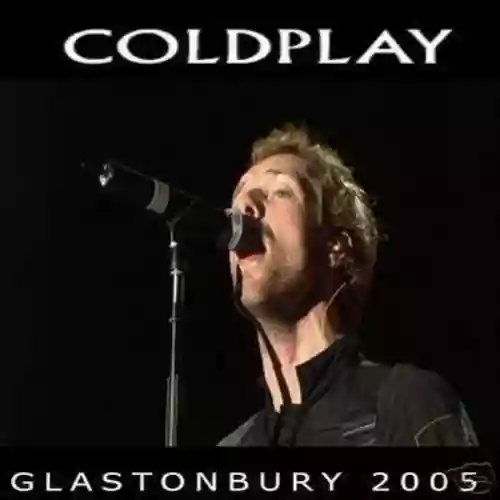 Cover di 2005-06-25: Glastonbury, UK