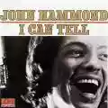 <b>John Hammond</b> • I Can Tell