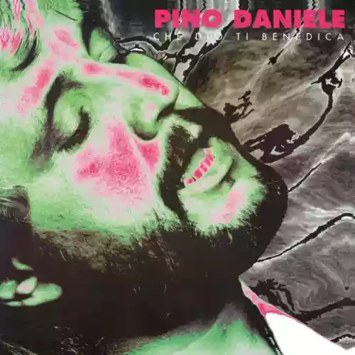 Cover Pino Daniele - Che Dio ti benedica