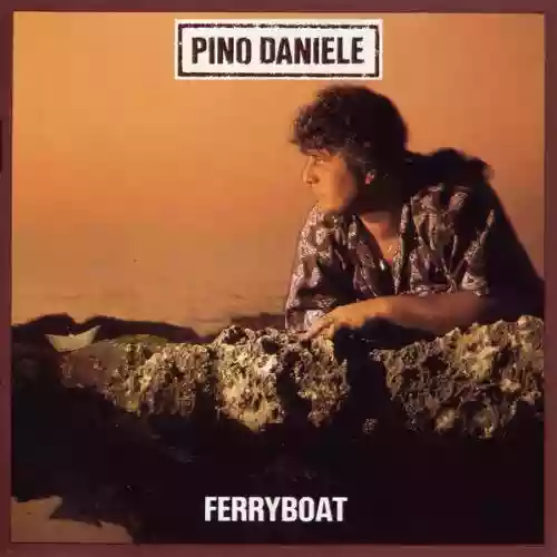 Cover Pino Daniele - Ferry Boat
