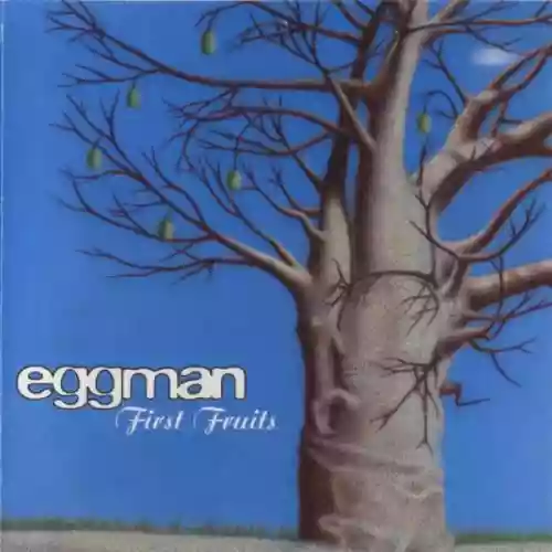 Cover Eggman - First Fruits