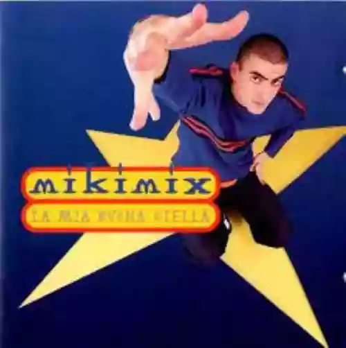 Cover Mikimix - La mia buona stella