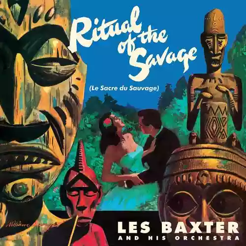 Cover Les Baxter and His Orchestra - Ritual of the Savage