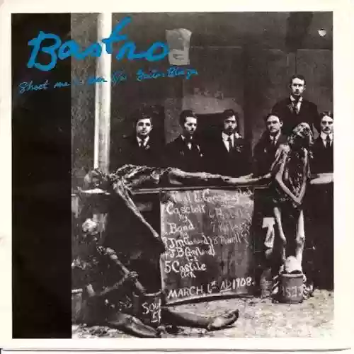 Cover Bastro - Shoot Me A Deer