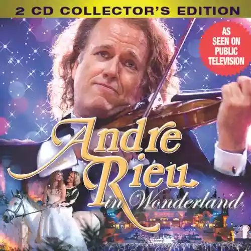 Cover André Rieu - André Rieu in Wonderland