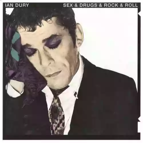 Cover Ian Dury - Sex & Drugs & Rock & Roll