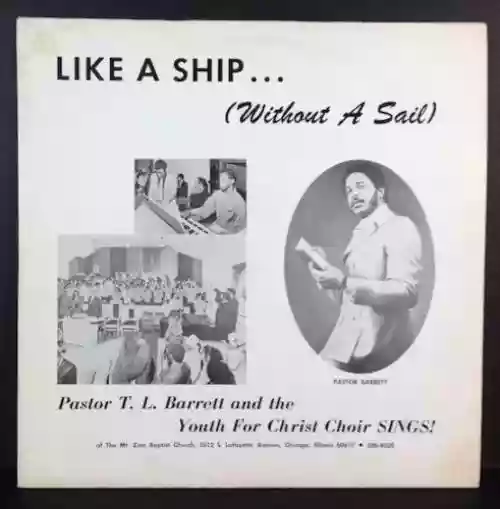 Cover Pastor T.L. Barrett and the Youth for Christ Choir - Like a Ship (Without a Sail)
