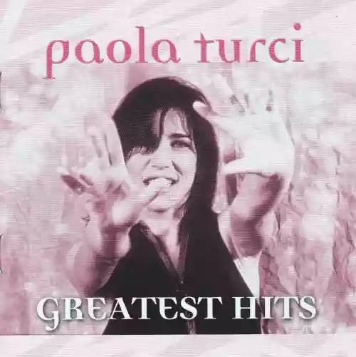Cover Paola Turci - Greatest Hits