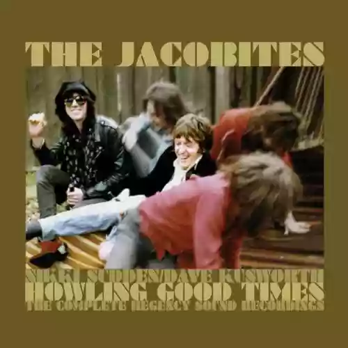 Cover The Jacobites - Howling Good Times