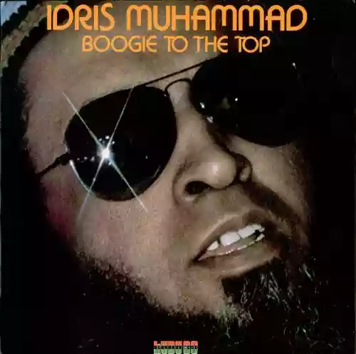 Cover Idris Muhammad - Boogie to the Top