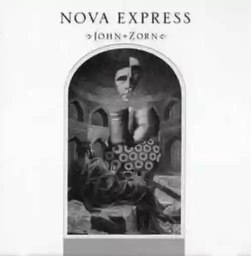 Cover John Zorn - Nova Express